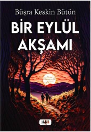 Bir Eylül Akşamı - 1