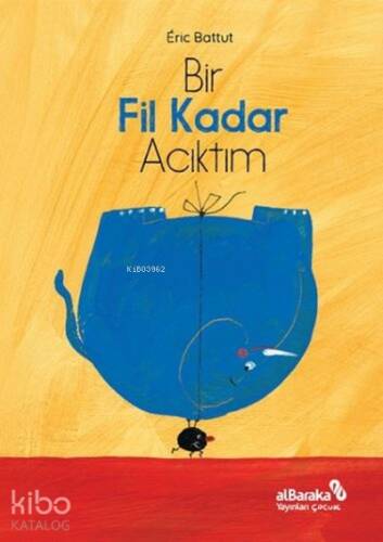 Bir Fil Kadar Acıktım - 1