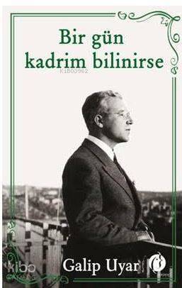 Bir Gün Kadrim Bilinirse - 1