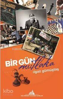 Bir Gün Mutlaka - 1