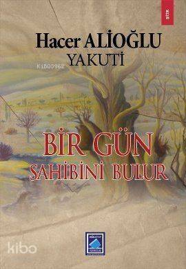 Bir Gün Sahibini Bulur - 1