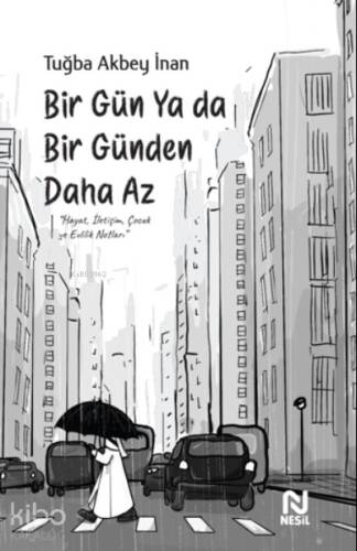 Bir Gün Ya da Bir Günden Daha Az - 1