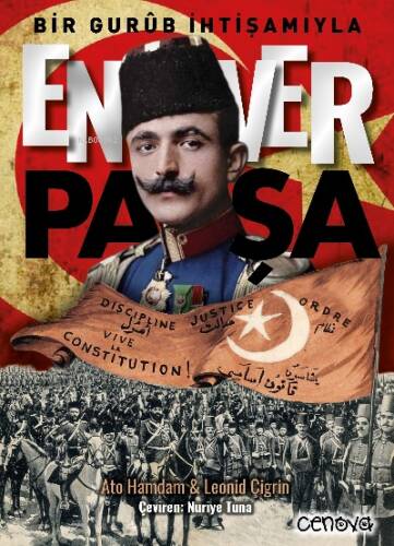 Bir Gurûb İhtişamıyla Enver Paşa - 1