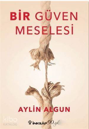 Bir Güven Meselesi - 1