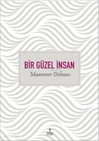 Bir Güzel İnsan - 1