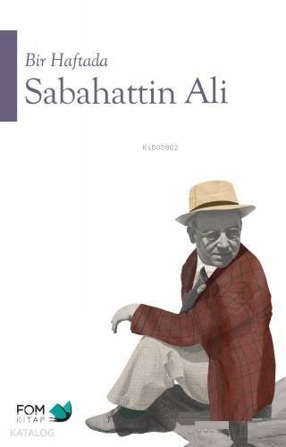 Bir Haftada Sabahttin Ali - 1