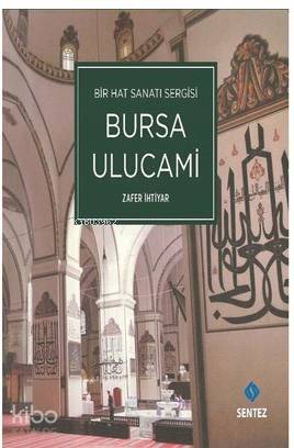 Bir Hat Sanatı Sergisi Bursa Ulucami - 1