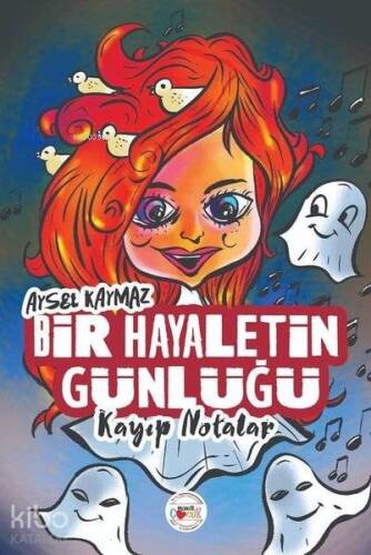 Bir Hayaletin Günlüğü - Kayıp Notalar - 1