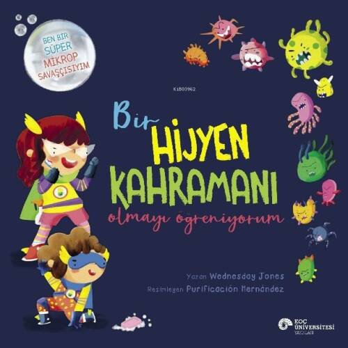 Bir Hijyen Kahramanı Olmayı Öğreniyorum - 1