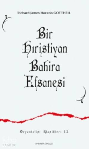 Bir Hıristiyan Bahira Efsanesi - 1