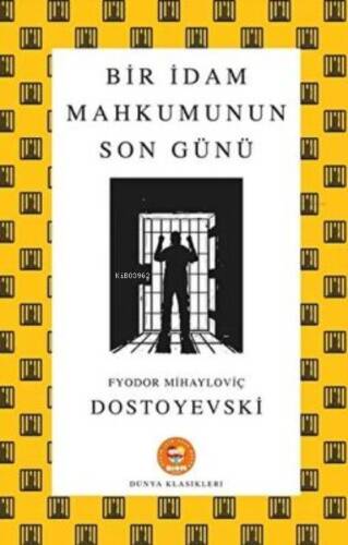 Bir İdam Mahkumunun Son Günü - Victor Hugo - Biom (Dünya Klasikleri) - 1