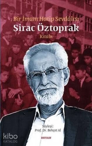 Bir İmam Hatip Sevdalısı Sirac Öztoprak Kitabı - 1