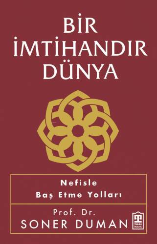 Bir İmtihandır Dünya - 1