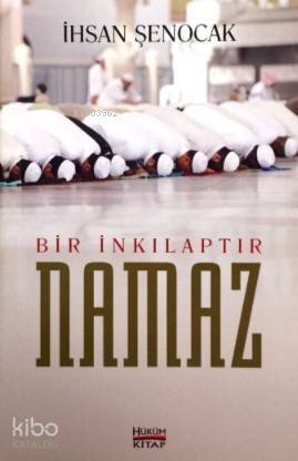 Bir İnkılaptır Namaz - 1