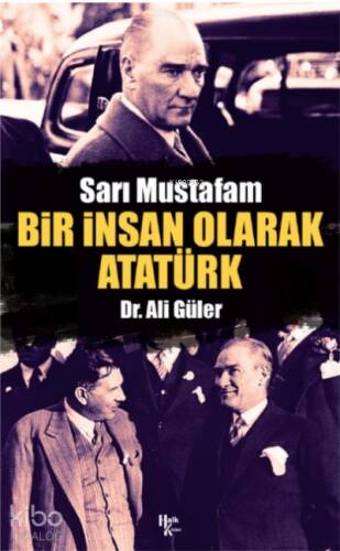 Bir İnsan Olarak Atatürk - 1