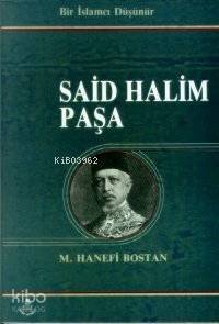 Bir İslamcı Düşünür Said Halim Paşa - 1