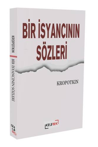 Bir İsyancının Sözleri - 1