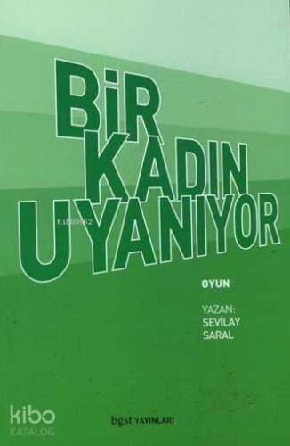 Bir Kadın Uyanıyor - 1