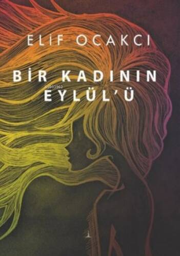 Bir Kadının Eylül'ü - 1