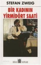 Bir Kadının Yirmi Dört Saati - 1