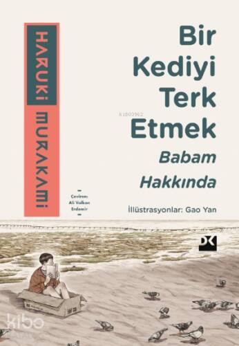 Bir Kediyi Terk Etmek Babam Hakkında - 1