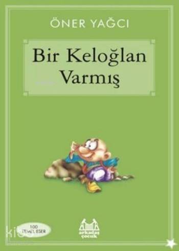 Bir Keloğlan Varmış - 1