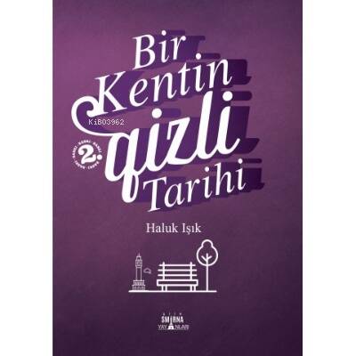 Bir Kentin Gizli Tarihi - 1