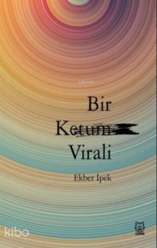 Bir Ketum Virali - 1