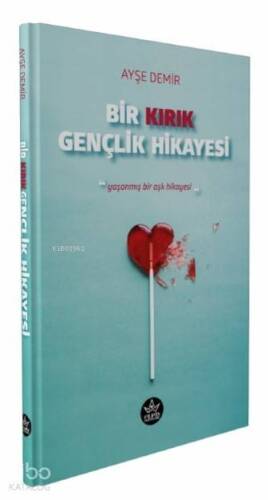 Bir Kırık Gençlik Hikayesi - 1