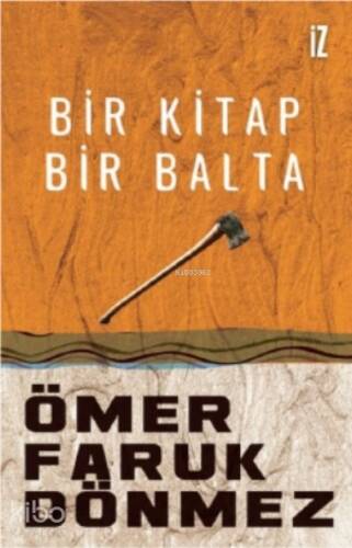 Bir Kitap Bir Balta - 1