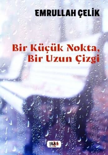 Bir Küçük Nokta, Bir Uzun Çizgi - 1