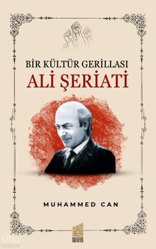 Bir Kültür Gerillası Ali Şeriati - 1