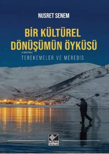 Bir Kültürel Dönüşümün Öyküsü (Terekemeler ve Meredis) - 1