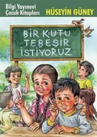 Bir Kutu Tebeşir İstiyoruz - 1