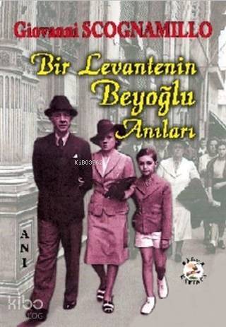 Bir Levantenin Beyoğlu Anıları - 1