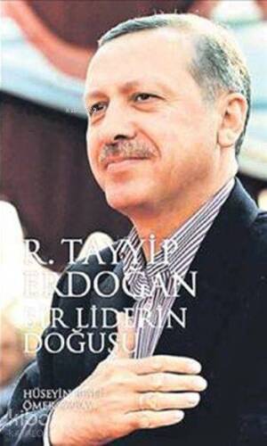 Bir Liderin Doğuşu (Tek Kitap); Recep Tayyip Erdoğan - 1