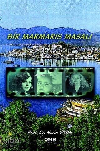 Bir Marmaris Masalı - 1