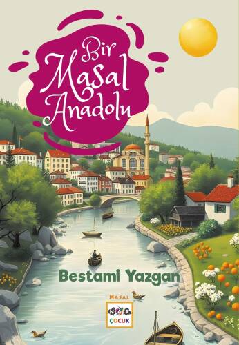 Bir Masal Anadolu - 1