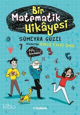 Bir Matematik Hikayesi - 1