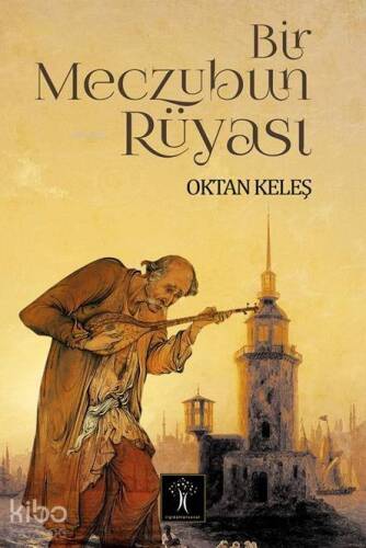 Bir Meczubun Rüyası - 1