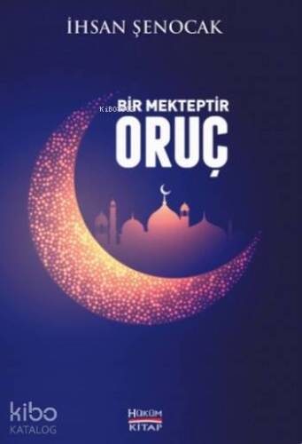 Bir Mekteptir Oruç - 1