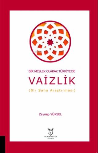 Bir Meslek Olarak Türkiye’de Vaizlik (Bir Saha Araştırması) - 1