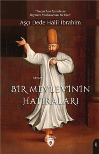 Bir Mevlevinin Hatıraları - 1