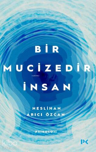 Bir Mucizedir İnsan - 1