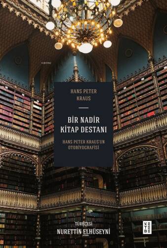 Bir Nadir Kitap Destanı;Hans Peter Kraus’un Otobiyografisi - 1