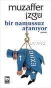 Bir Namussuz Aranıyor - 1