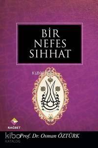 Bir Nefes Sıhhat - 1