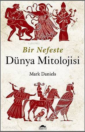 Bir Nefeste Dünya Mitolojisi; Midas Dokunuşu - 1