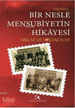 Bir Nesle Mensubiyetin Hikâyesi - 1