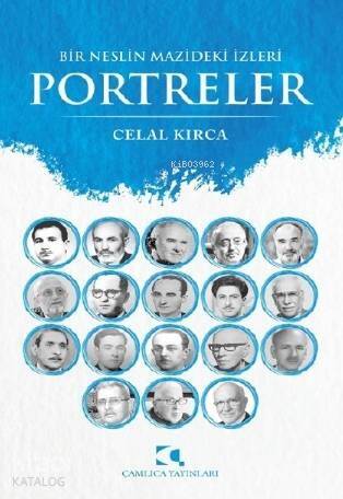 Bir Neslin Mazideki İzleri Portreler - 1